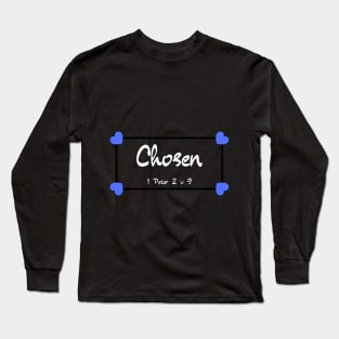 Chosen Long Sleeve T-Shirt